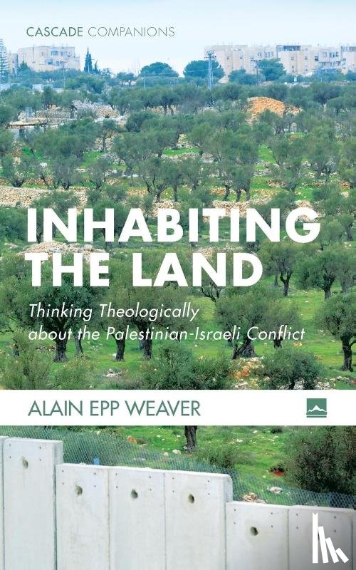 Weaver, Alain Epp - Inhabiting the Land