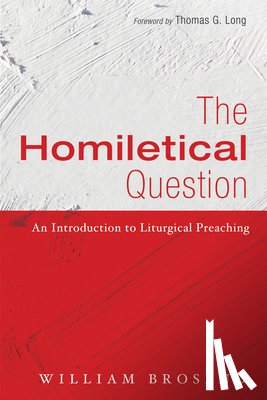 Brosend, William - The Homiletical Question