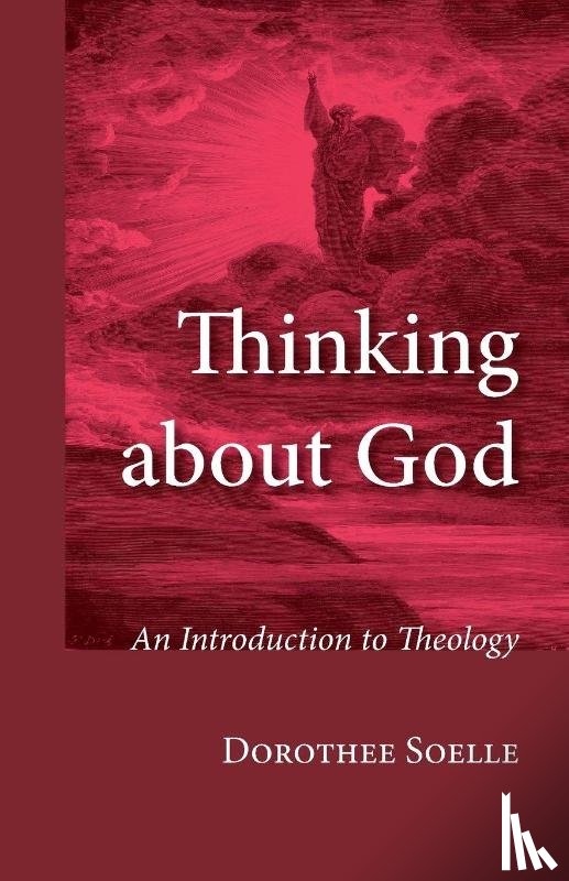 Soelle, Dorothee - Thinking about God
