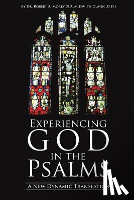 Morey Ba, MDIV Min - Experiencing God in the Psalms