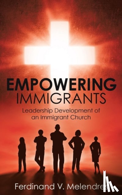 Melendres, Ferdinand V - Empowering Immigrants
