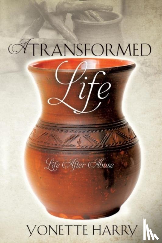 Harry, Yonette - A Transformed Life