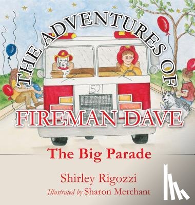 Rigozzi, Shirley - The Adventures of Fireman Dave