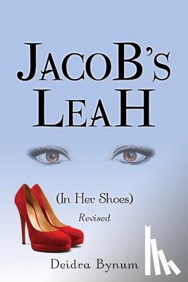 Bynum, Deidra - Jacob's LeaH (In Her Shoes)