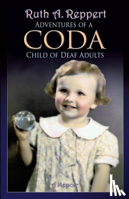 Reppert, Ruth A - Adventures of a CODA