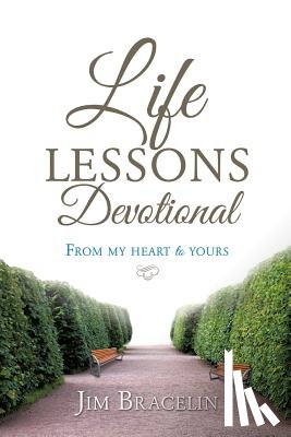 Bracelin, Jim - Life Lessons Devotional