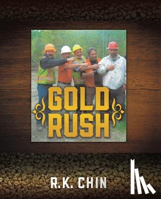 Chin, R K - Gold Rush