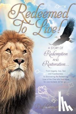 Capito-Young, Debi - Redeemed To Live!