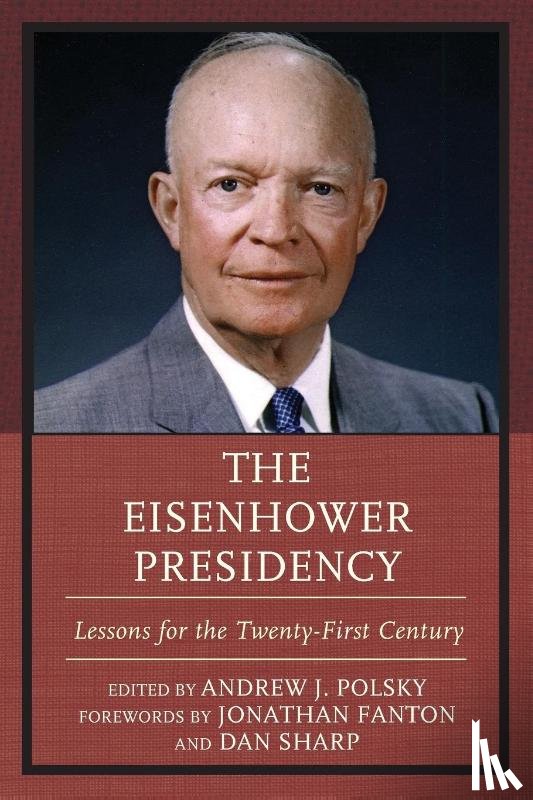 Polsky, Andrew J. - The Eisenhower Presidency