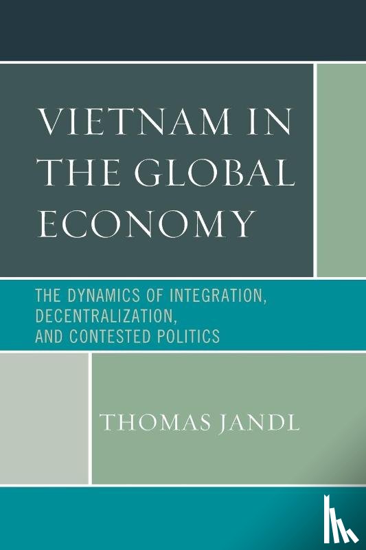 Jandl, Thomas - Vietnam in the Global Economy