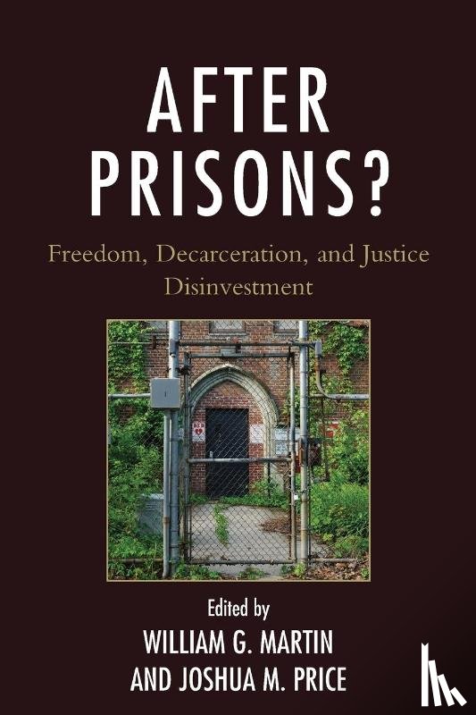  - After Prisons?