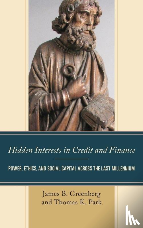 Greenberg, James B., Park, Thomas K. - Hidden Interests in Credit and Finance