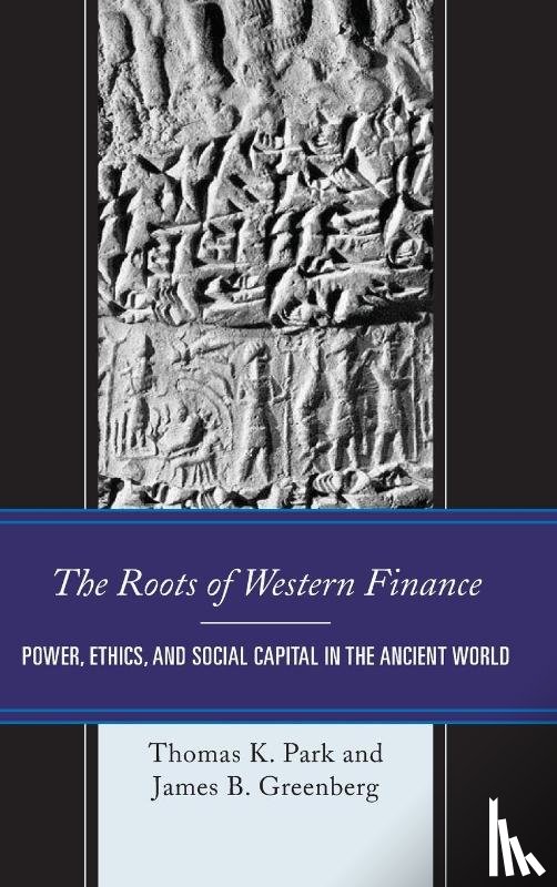 Park, Thomas K., B.Greenberg, James - The Roots of Western Finance