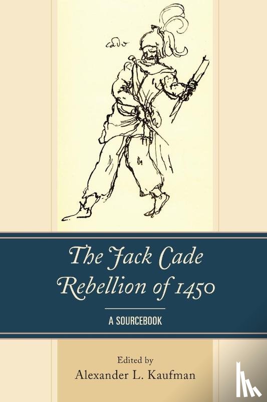 - The Jack Cade Rebellion of 1450