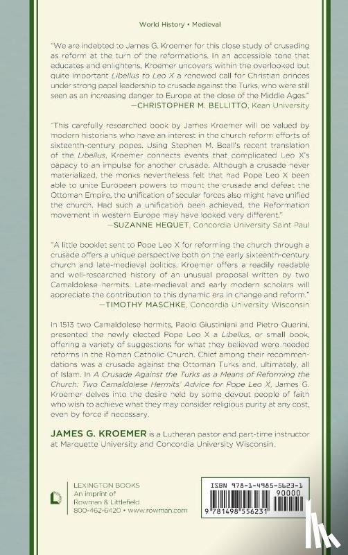 Kroemer, James G. - A Crusade Against the Turks as a Means of Reforming the Church