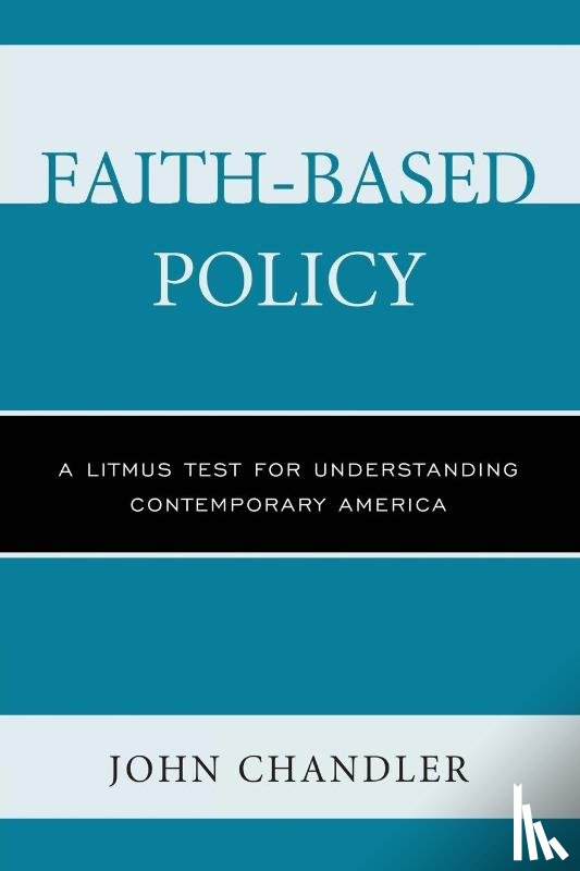 Chandler, John - Faith-Based Policy