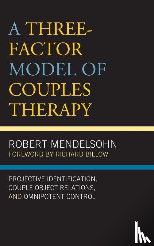 Mendelsohn, Robert - A Three-Factor Model of Couples Therapy