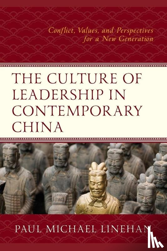 Linehan, Paul Michael - The Culture of Leadership in Contemporary China