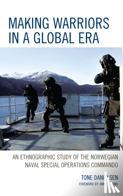 Danielsen, Tone - Making Warriors in a Global Era