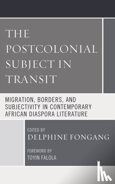  - The Postcolonial Subject in Transit