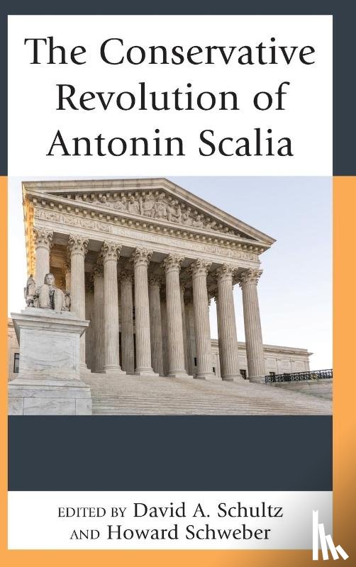  - The Conservative Revolution of Antonin Scalia