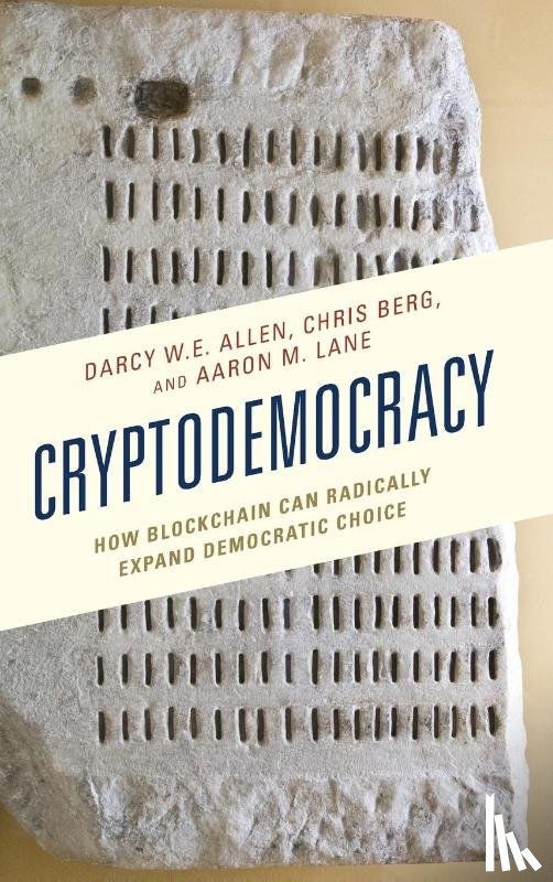 Allen, Darcy W.E., Berg, Chris, Lane, Aaron M. - Cryptodemocracy