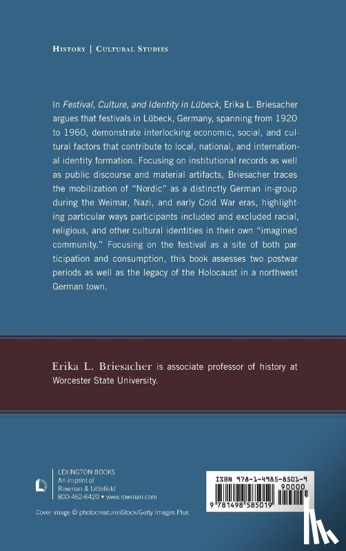 Briesacher, Erika L. - Festival, Culture, and Identity in Lubeck