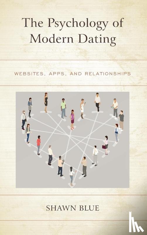 Blue, Shawn - The Psychology of Modern Dating