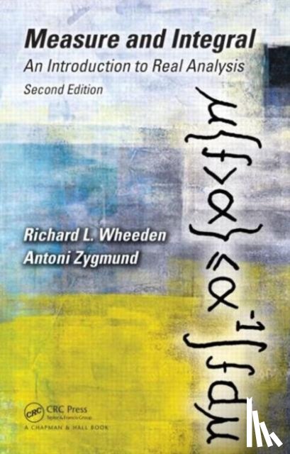 Wheeden, Richard L. (Rutgers University - Measure and Integral