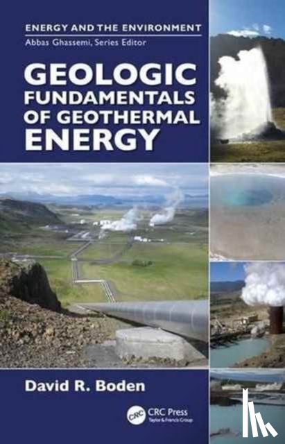 Boden, David R. (Truckee Meadows Community College - Geologic Fundamentals of Geothermal Energy