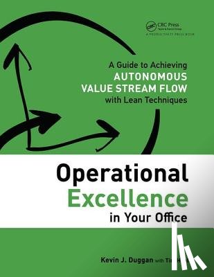 Duggan, Kevin J. - Operational Excellence in Your Office