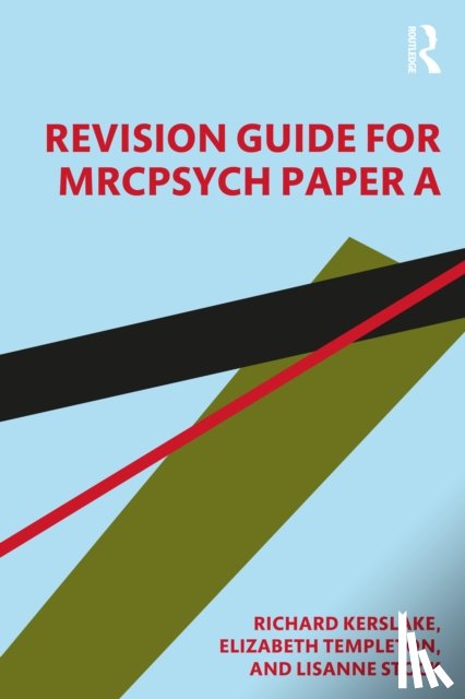 Templeton, Elizabeth, Kerslake, Richard William (Pulborough, Stock, Lisanne - Revision Guide for MRCPsych Paper A