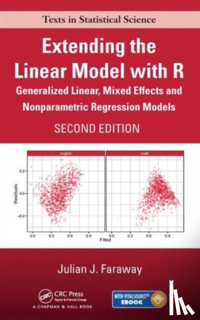 Faraway, Julian J. (University of Bath - Extending the Linear Model with R