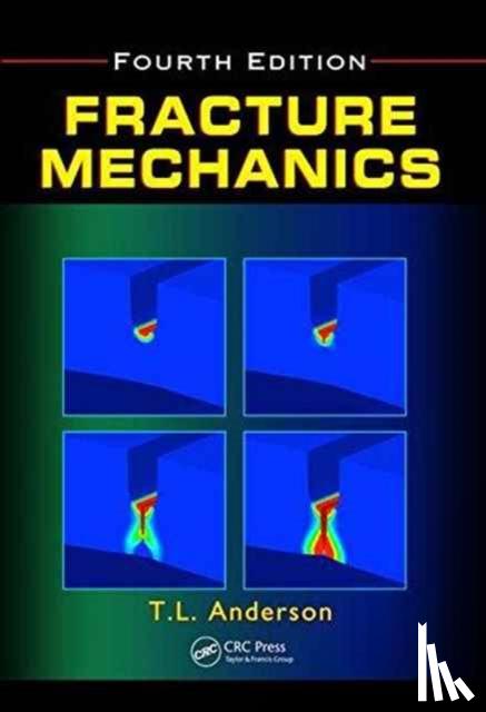 Anderson, Ted L. (Quest Integrity Group, Boulder USA) - Fracture Mechanics