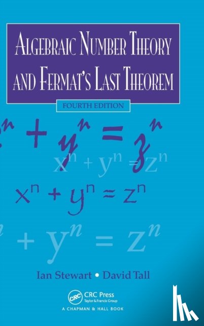 Stewart, Ian (University of Warwick, Tall, David (University of Warwick - Algebraic Number Theory and Fermat's Last Theorem