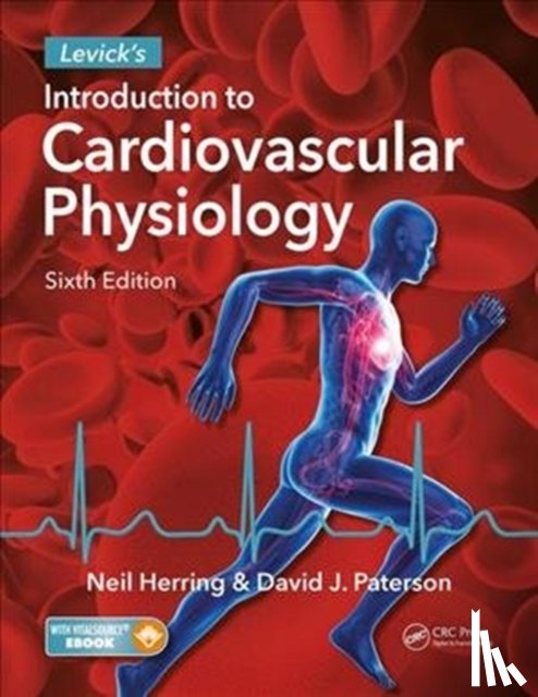 Herring, Neil (Associate Professor & BHF Intermediate Fellow, Paterson, David J. (Professor of Cardiovascular Physiology and Head of the Department of Physiology - Levick's Introduction to Cardiovascular Physiology