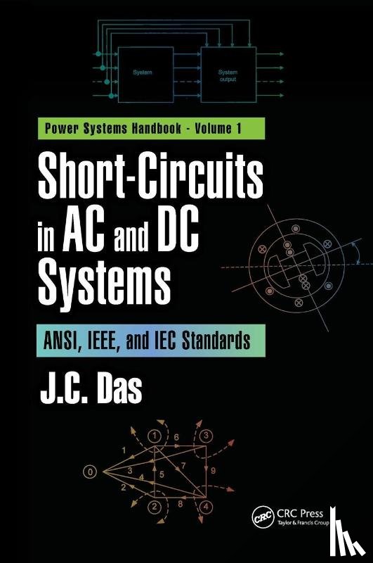Das, J. C. (Power System Studies - Short-Circuits in AC and DC Systems