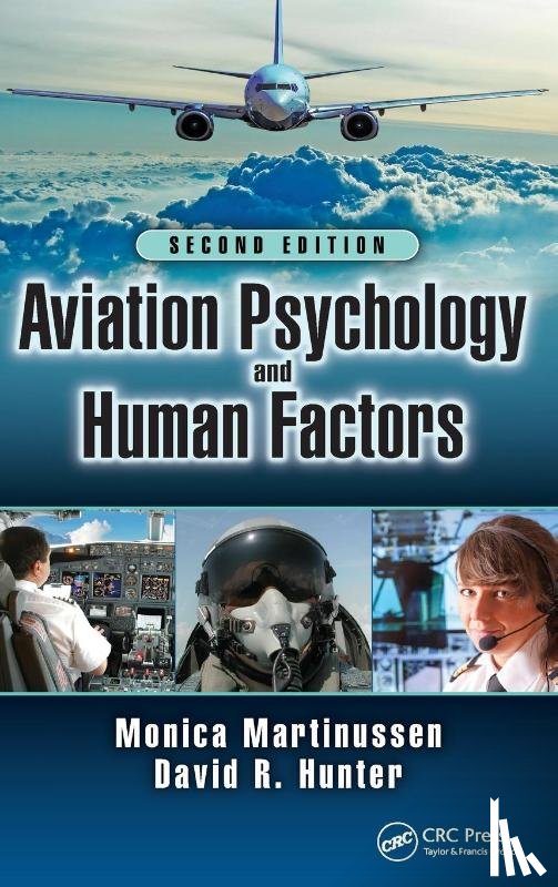 Martinussen, Monica, Hunter, David R. - Aviation Psychology and Human Factors