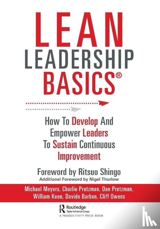 Meyers, Michael (Consultant, Protzman, Charles (Business Improvement Group, Protzman, Dan (Business Improvement Group, Barbon, Davide - Lean Leadership BASICS