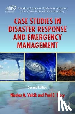 Valcik, Nicolas A. (University of Texas at Dallas, Tracy, Paul E. (University of Massachusetts at Lowell - Case Studies in Disaster Response and Emergency Management
