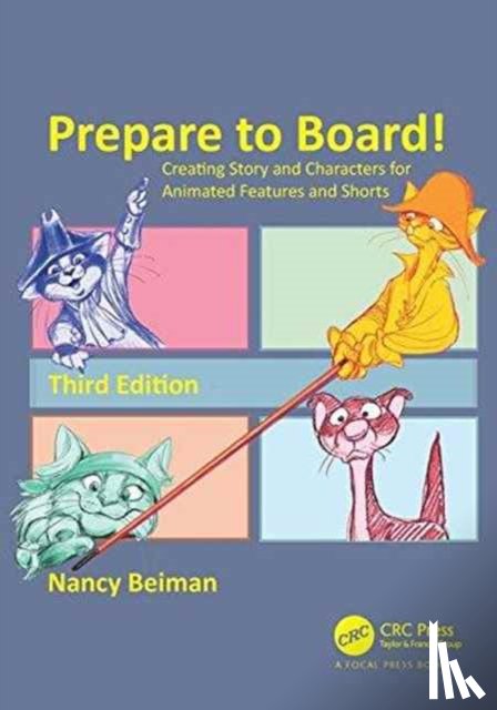 Beiman, Nancy - Prepare to Board! Creating Story and Characters for Animated Features and Shorts