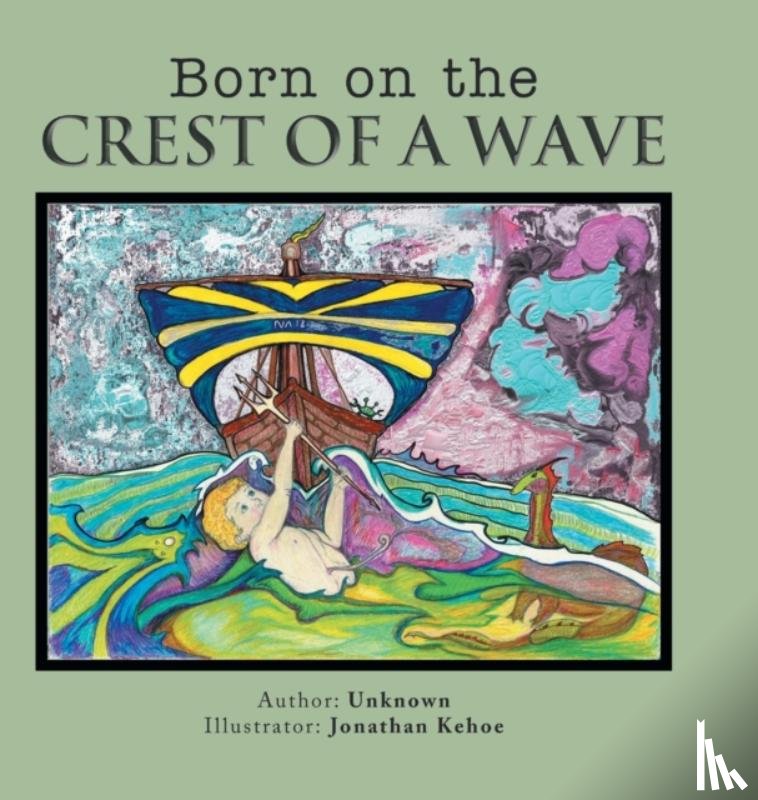  - Born on the Crest of a Wave