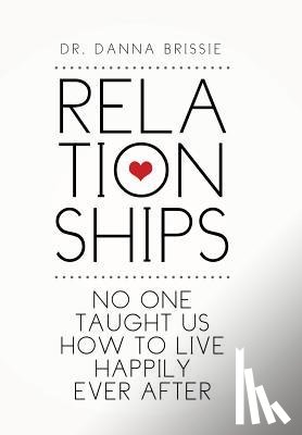 Brissie, Dr Danna - Relationships