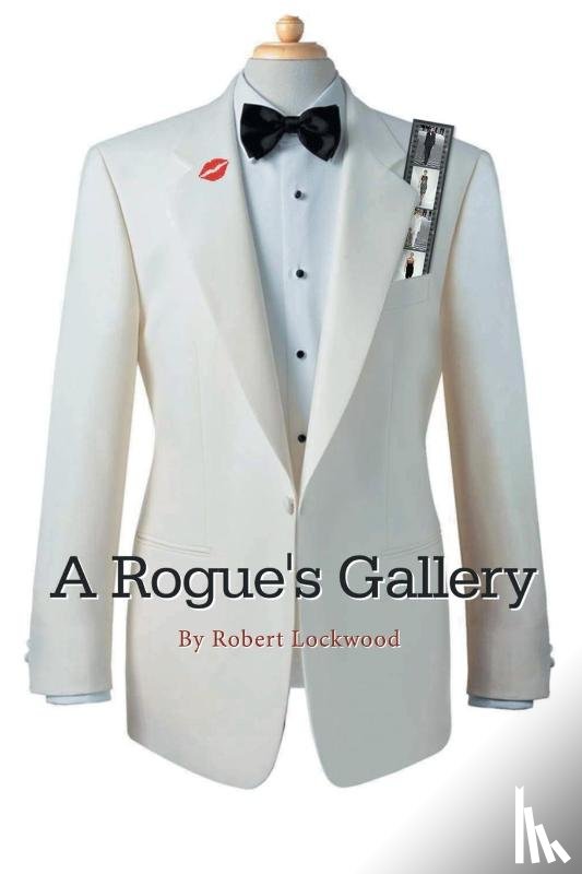 Lockwood, Robert - A Rouge's Gallery