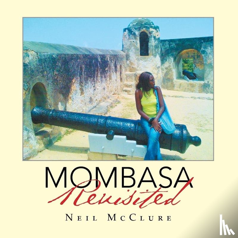 McClure, Neil - Mombasa Revisited