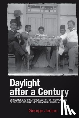 Jerjian, George - Daylight After a Century