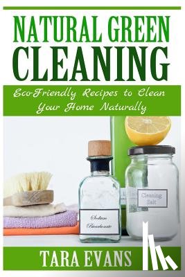 Evans, Tara - NATURAL GREEN CLEANING