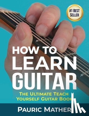 Mather, Pauric - How to Learn Guitar