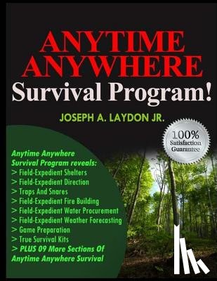 Laydon Jr, Joseph a. - Anytime Anywhere Survival Program!