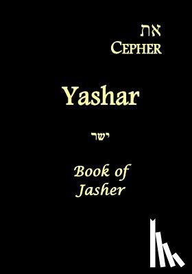 Pidgeon, Stephen - Eth Cepher - Yashar: Also Called The Book of Jasher